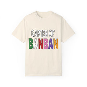 Garten of ban ban Unisex Garment-Dyed T-shirt
