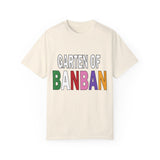 Garten of ban ban Unisex Garment-Dyed T-shirt