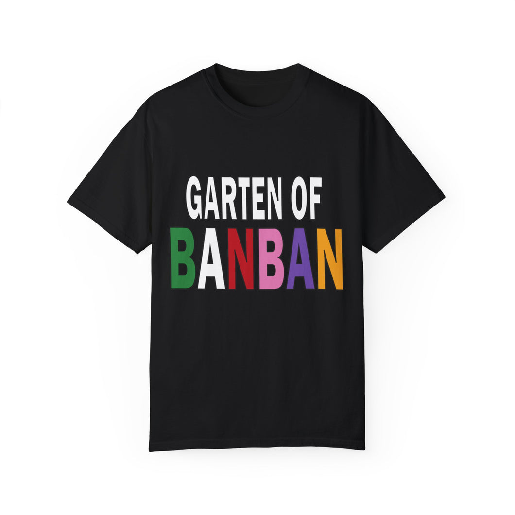 Garten of ban ban Unisex Garment-Dyed T-shirt